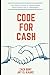Code for Cash: The new book...