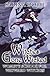 Witches Gone Wicked (Womby's School for Wayward Witches #3)