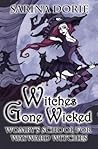 Witches Gone Wicked