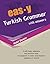 easy Turkish Grammar with answers: an innovative way of teaching Turkish (KAMAN Turkish Series Book 1)