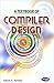 A Textbook of Compiler Design