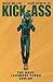 Kick-Ass: The Dave Lizewski Years Book One