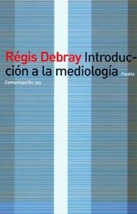 Introducción a la mediología (Paperback)