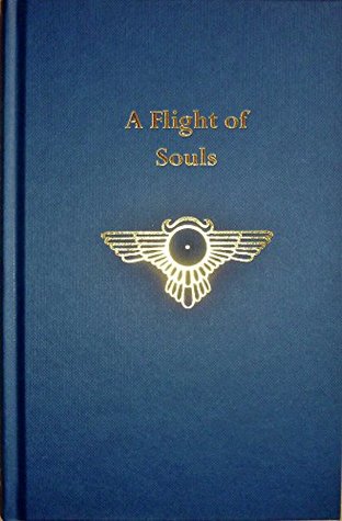 A Flight of Souls: Invocations and Songs (Hardcover)