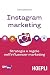 Instagram marketing: Strate...