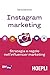 Instagram marketing: Strategia e regole nell'influencer marketing (Italian Edition)