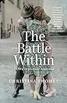 The Battle Within by Christina Twomey The Battle Within by Christina Twomey