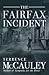 The Fairfax Incident