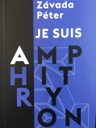 Je suis Amphitryon (Paperback)