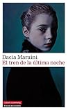 Book cover for El tren de la última noche (Narrativa) (Spanish Edition)