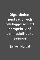 Digerdöden: Orsakad av Fattigdom och Förtryck