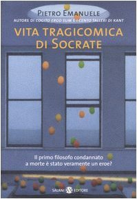 Vita tragicomica di Socrate