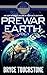 PreWar Earth: Volume 1