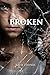 Broken