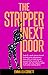 The Stripper Next Door
