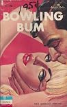 Bowling Bum by R.C. Gold Bowling Bum by R.C. Gold