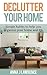 Declutter your Home by Anna Lawrence