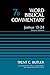 Word Biblical Commentary, Volume 7B: Joshua 13-24