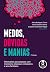 Medos, Dúvidas e Manias: Or...