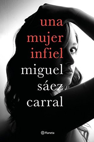 Una mujer infiel (Kindle Edition)