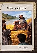 Who Is Jesus?