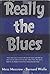 Really The Blues