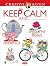 Creative Haven Keep Calm An...