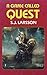 A Game Called Quest by S.J. Larsson