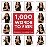 1,000 Words to Sign 1,000 Words to Sign