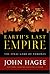 Earth's Last Empire: The Final Game of Thrones
