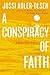 A Conspiracy of Faith (Depa...