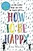 How To Be Happy by Eva Woods