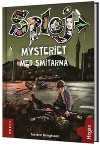 Mysteriet med smitarna (Hardcover)