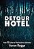 Detour Hotel