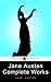 Jane Austen Complete Works by Jane Austen