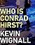 Who is Conrad Hirst? by Kevin Wignall