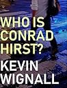 Who is Conrad Hirst?