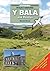 Walks Around y Bala and Penllyn by David      Berry