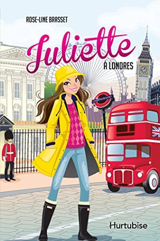 Juliette à Londres (French Edition)