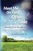 Meet Me On the Other Side by Steffany Barton