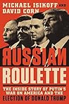 Russian Roulette by Michael Isikoff