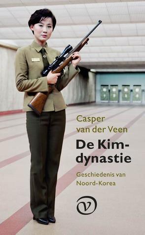De Kim-dynastie: Geschiedenis van Noord-Korea (Paperback)