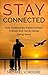 Stay Connected by Michael V. Moore Stay Connected by Michael V. Moore