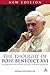 The Thought of Pope Benedict XVI new edition: An Introduction to the Theology of Joseph Ratzinger