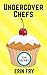 Undercover Chefs