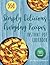 Instant Pot Cookbook: 550 Simply Delicious Everyday Recipes for Your Instant Pot Pressure Cooker
