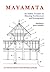 Mayamata: An Indian Treatis...