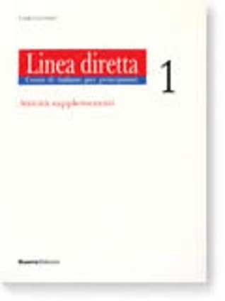 Linea diretta 1. Corso di italiano per principianti. Attività supplementari (Spiral-bound)