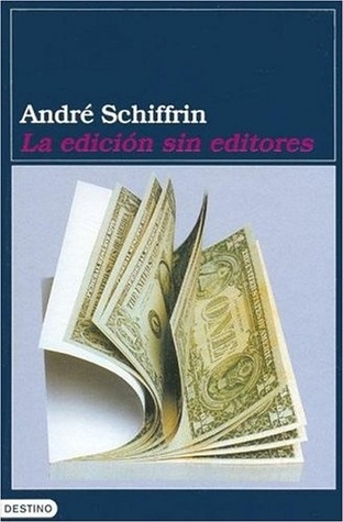 La edición sin editores (Paperback)