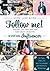 Follow me! by Marie Luise Ritter